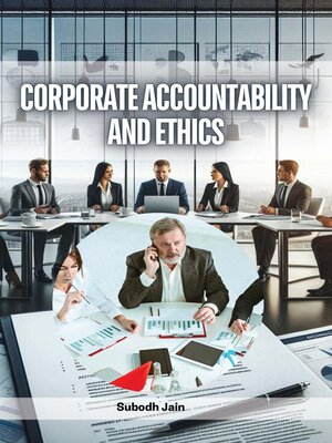 cover image of Corporate Accountability and Ethics